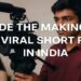 Inside the Making of a Viral Short Film in India