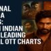 Regional Cinema Rising South Indian Films Leading Global OTT Charts