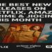 The Best New Releases on Netflix, Amazon Prime & JioCinema This Month