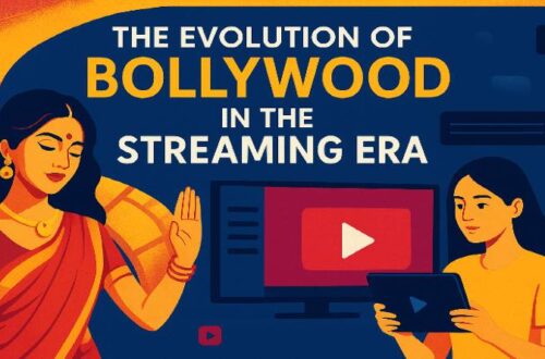 The Evolution of Bollywood in the Streaming Era