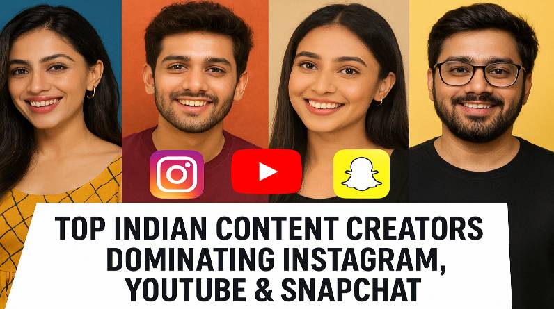 Top Indian Content Creators Dominating Instagram, YouTube & Snapchat